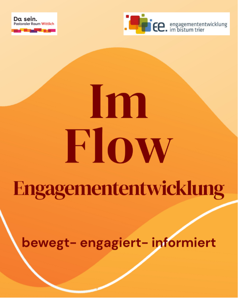 Im Flow Engagemententwicklung bewegt - engagiert - informiert