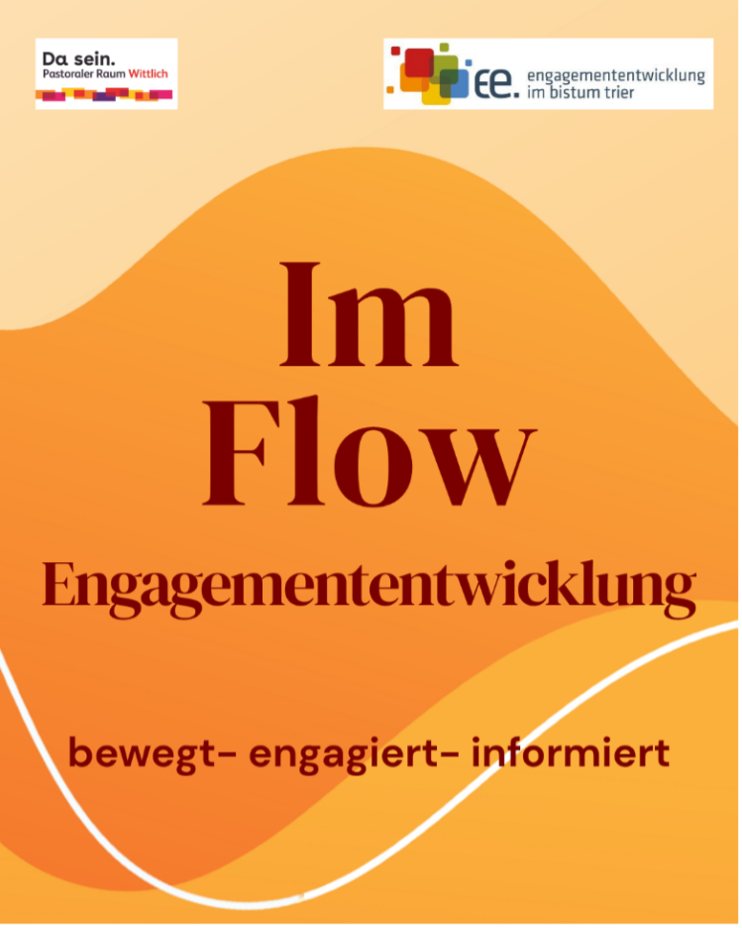Im Flow Engagemententwicklung bewegt - engagiert - informiert